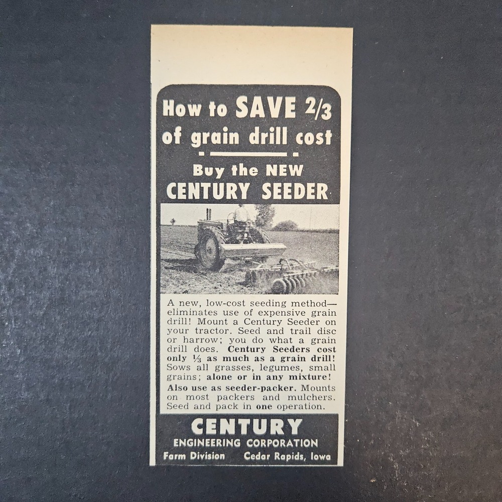 1953 Century Engineering Corp Seeder Vintage Print Ad Cedar Rapids IA Farm Crops